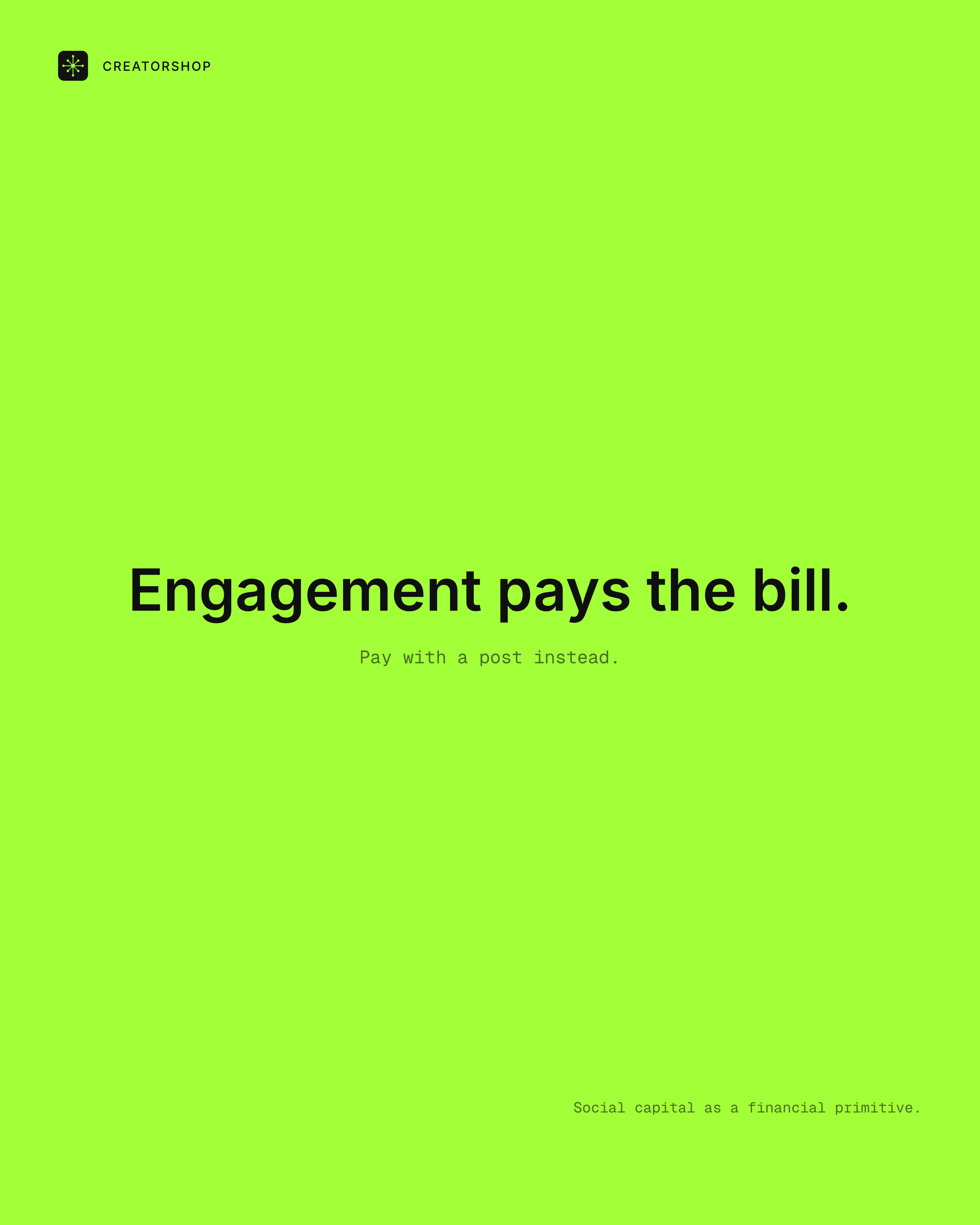 Poster: Engagement pays the bill.